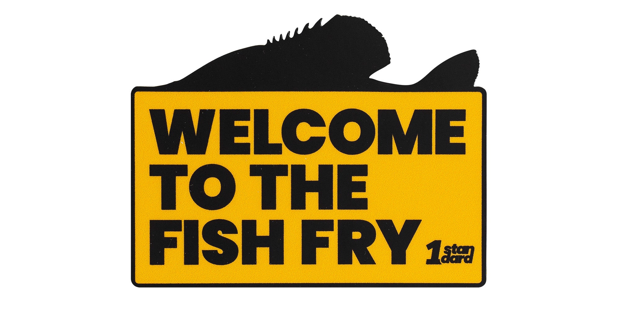 Welcome Tooffish Welcome to the Fish Fry Decal 3x4 – 1standard Fishing